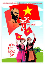 Chào mừng Tết Độc lập - Tự hào 80 năm Quốc khánh 02/9 (02/9/1945 - 02/9/2025)