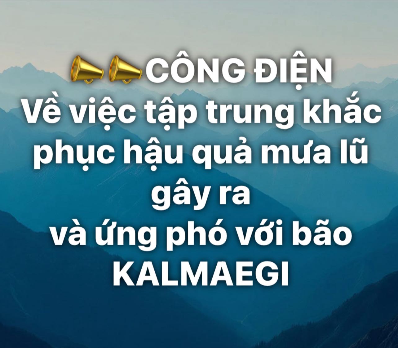 Công điện của UBND tỉnh Hà Tĩnh về việc tập trung khắc phục hậu quả mưa lũ gây ra và ứng phó với bão KALMAEGI