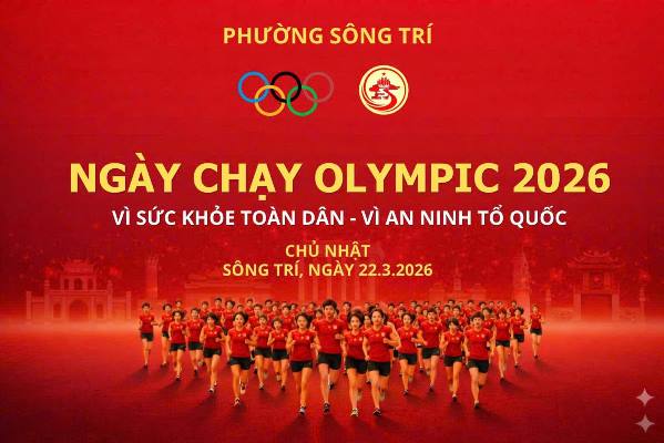 Phường Sông Trí sôi nổi Ngày chạy Olympic vì sức khỏe toàn dân năm 2026- Vì an ninh tổ quốc