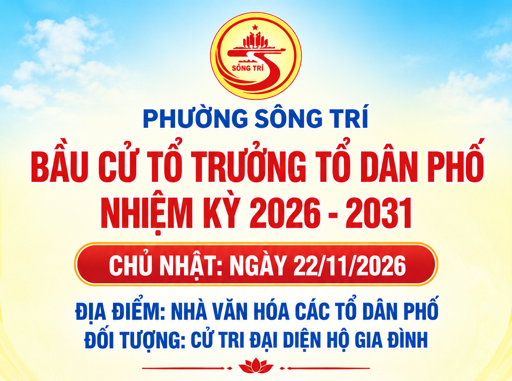 phường Sông Trí: Chuẩn bị cho cuộc bầu cử tổ trưởng tổ dân phố nhiệm kỳ 2026 - 2031